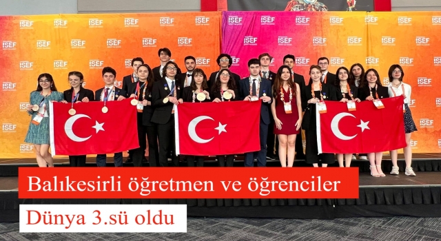 Balıkesirli öğretmen ve öğrenciler dünya 3.sü oldu