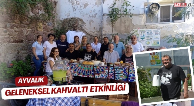 Ayvalık geleneksel kahvaltı etkinliği