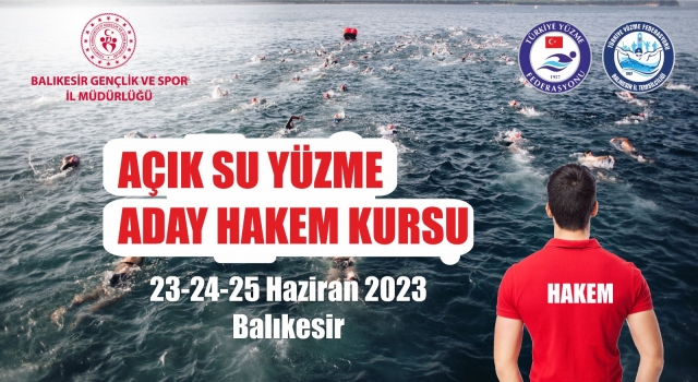 Balıkesir Açık Su Aday Hakem Kursu başvuruları başlıyor