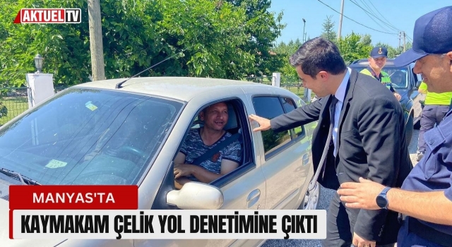 Kaymakam Çelik Yol Denetimine Çıktı