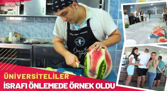 Balıkesir'de Üniversiteliler İsrafı Önlemede Örnek Oldu