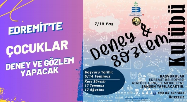 Edremit’te Çocuklar Deney ve Gözlem Yapacak