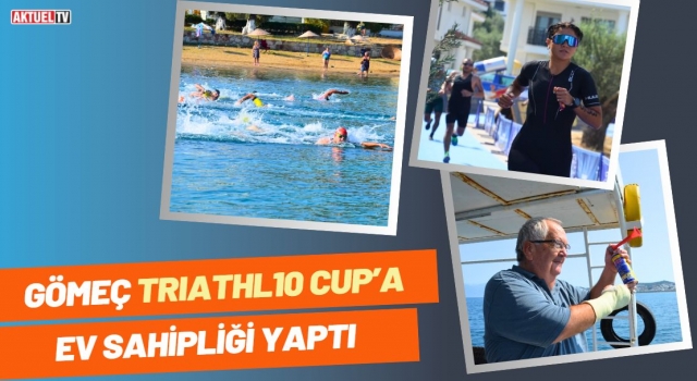 Gömeç TRIATHL10 CUP’a Ev Sahipliği Yaptı