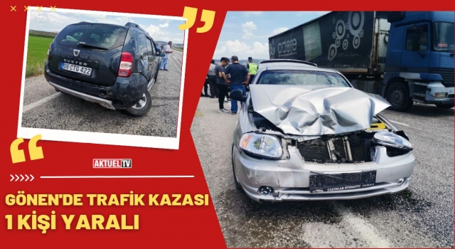 Gönen’de Trafik Kazası : 1 Yaralı