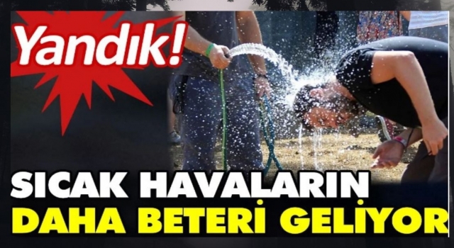 Haftaya Kavrulacağız !