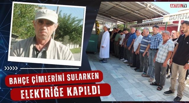 Bahçe Çimlerini Sularken Elektriğe Kapıldı