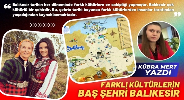 Balıkesir Çok Kültürlü Bir Şehirdir