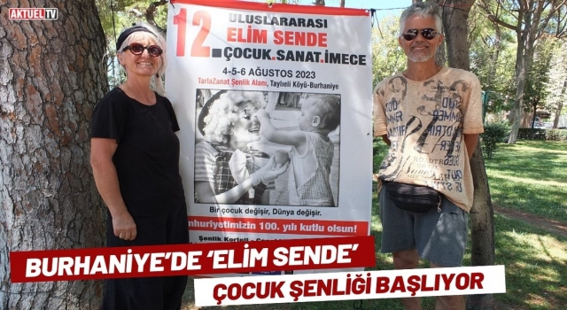 Burhaniye’de ‘Elim Sende’ Çocuk Şenliği Başlıyor