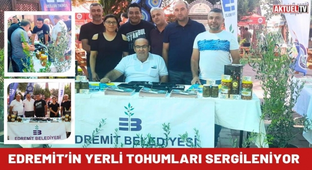 Edremit’in Yerli Tohumları Sergileniyor