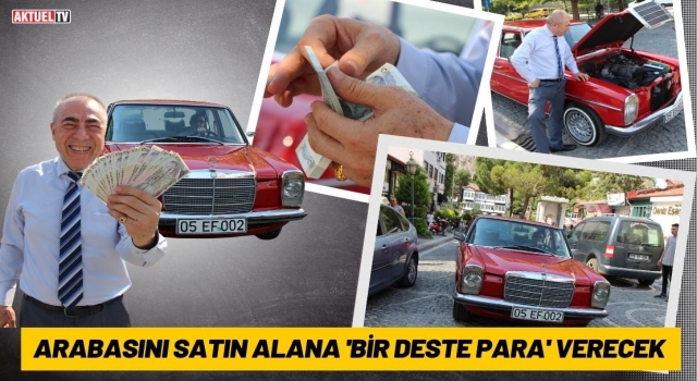 Arabasını Satın Alana 'Bir Deste Para' Verecek