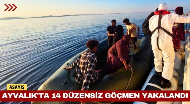 Ayvalık'ta 14 Düzensiz Göçmen Yakalandı