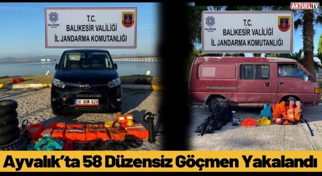 Ayvalık’ta 58 Düzensiz Göçmen Yakalandı