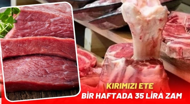 Kırmızı Ete Zam