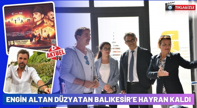 Engin Altan Düzyatan Büyükşehir’e Hayran Kaldı