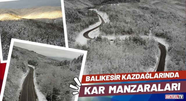 Kazdağlarında Doyumsuz Kar Manzaraları