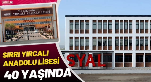 Balıkesir SYAL 40. Yaşını Kutlayacak