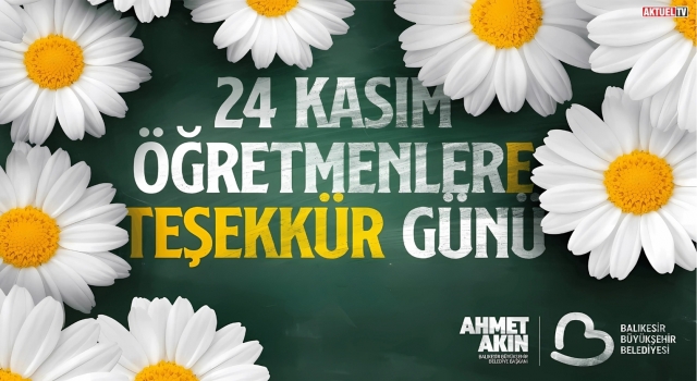 24 Kasım’da Öğretmenlere Teşekkür buluşması