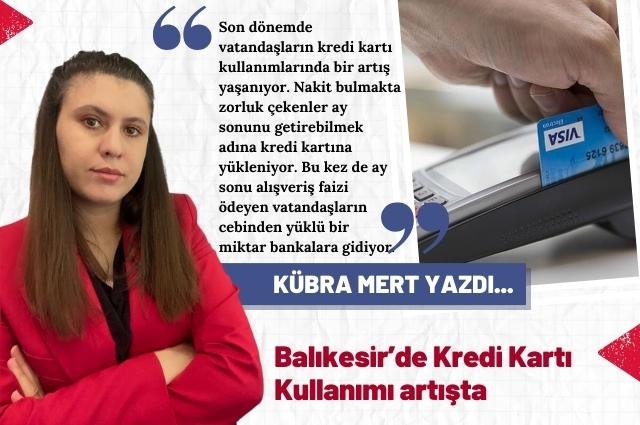 Balıkesir’de Kredi Kartı Kullanımı Artışta