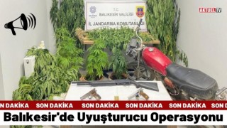 Balıkesir'de Uyuşturucu Operasyonu