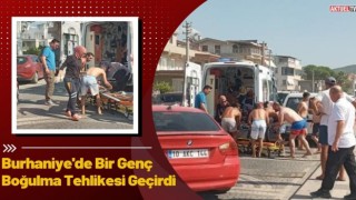 Burhaniye'de Bir Genç Boğulma Tehlikesi Geçirdi