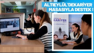 Altıeylül'de Kariyer Masasıyla Destek Hızlanıyor!